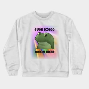 Froge Meme Such Disco Much Wow Crewneck Sweatshirt